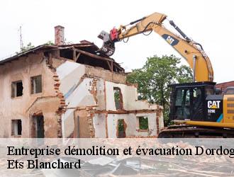 Entreprise démolition et évacuation 24 Dordogne  Ets Blanchard 