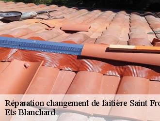 Réparation changement de faitière saint-front-de-pradoux-24400 Ets Blanchard