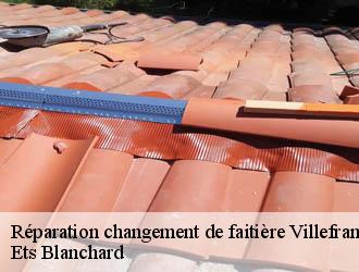 Réparation changement de faitière  villefranche-de-lonchat-24610 Ets Blanchard 