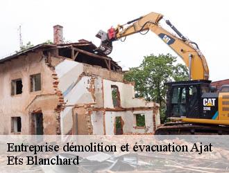Entreprise démolition et évacuation  ajat-24210 Ets Blanchard 